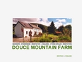 Douce Mountain Farm