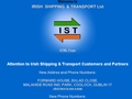 Irish Shipping & Transport Ltd.